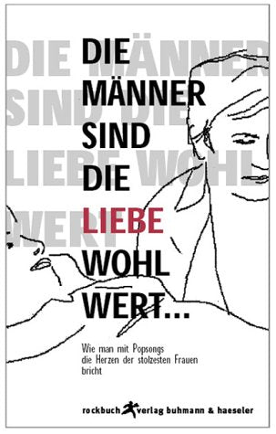 Product Image: Die Männer sind die Liebe wohl wert