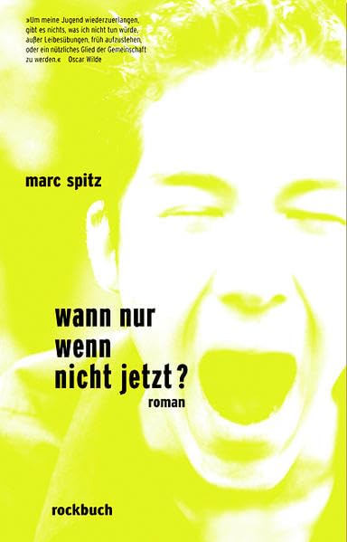 Wann nur, wenn nicht jetzt?: Roman Contemporary literature