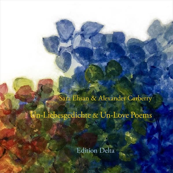 Un-Liebesgedichte & Un-Love Poems: Eine Korrespondenz (Deutsch & Englisch) book