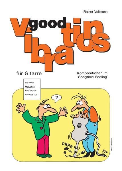 Songtime / Good Vibrations: Für Gitarre - Kompositionen im "Songtime-Feeling" Sheet Music