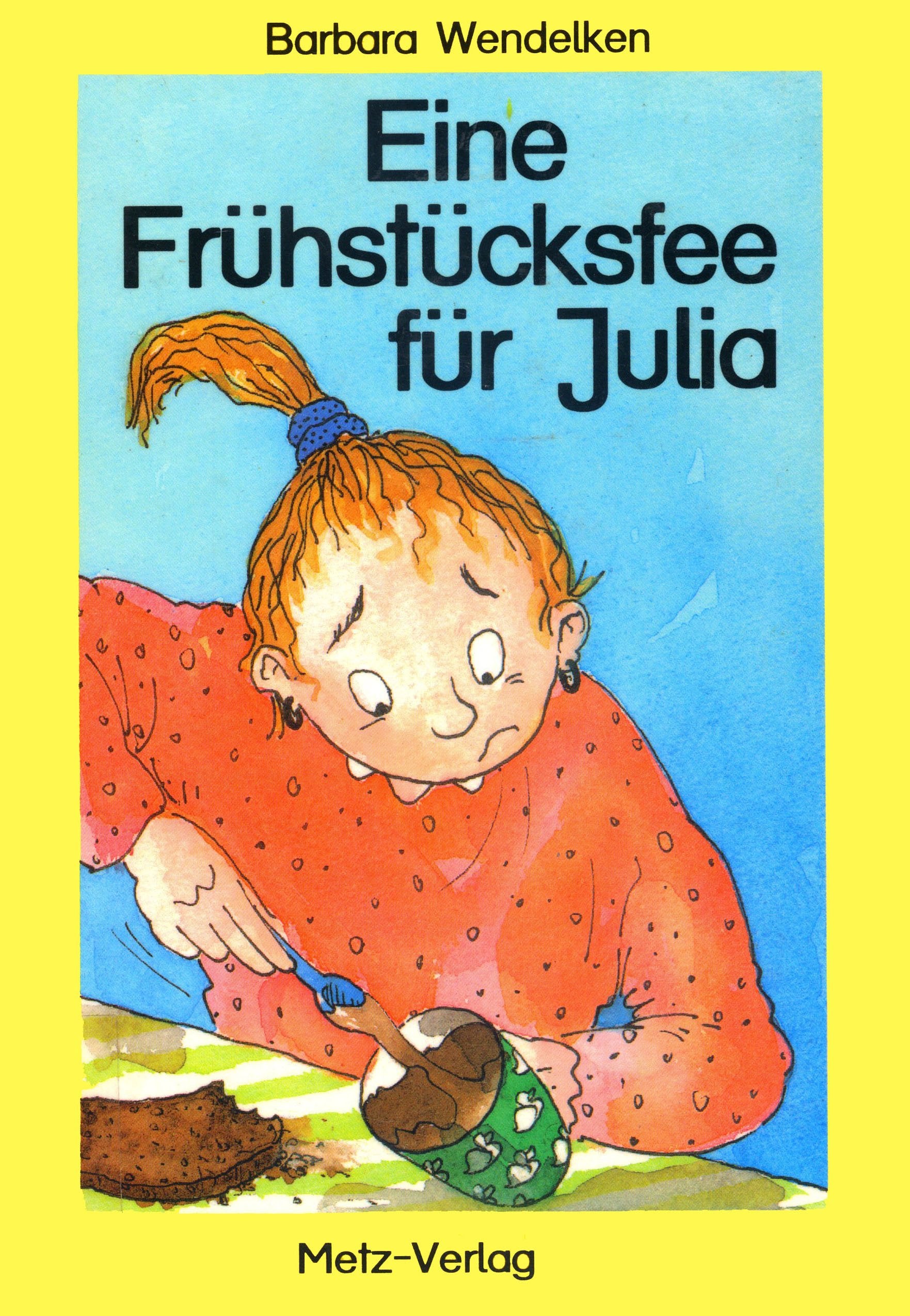 Eine Frühstücksfee für Julia Novels & Short Stories