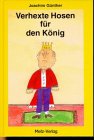Verhexte Hosen für den König Novels & Short Stories