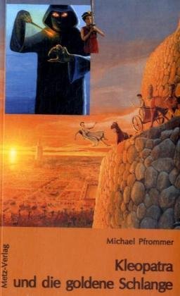 Kleopatra und die goldene Schlange Fiction