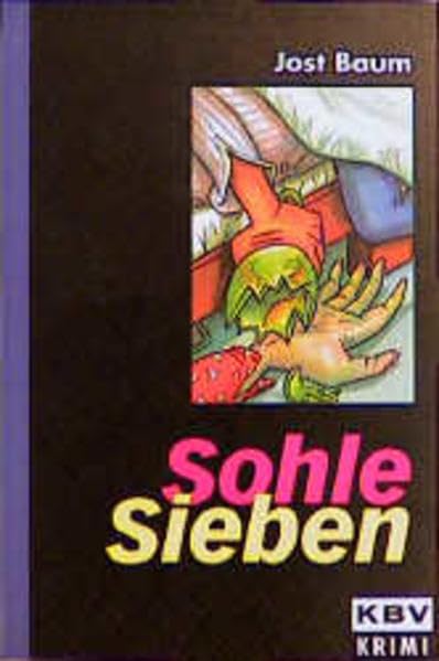 KBV Krimi, Bd.7: Sohle Sieben. Der dritte Jablonski-Krimi Crime & Thrillers