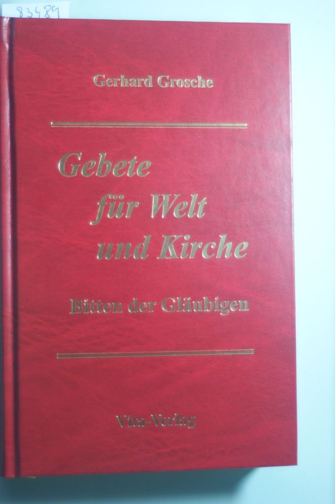 Gebete für Welt und Kirche: Bitten der Gläubigen - Lesejahr A Books