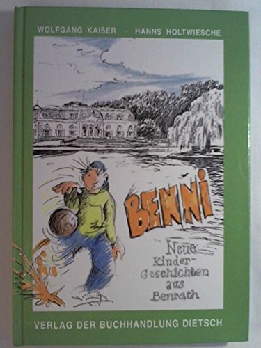 Benni 2: Neue Kindergeschichten aus Benrath Books