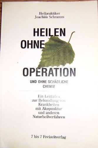 Heilen ohne Operation und ohne schädliche Chemie Books