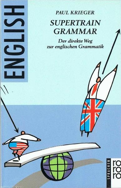Supertrain Grammar: Der direkte Weg zur englischen Grammatik Foreign Languages ​​& Dictionaries