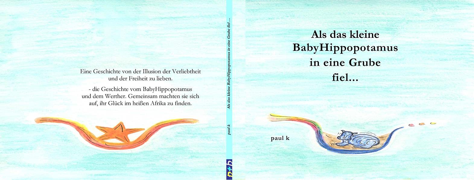 Als das kleine BabyHippopotamus in eine Grube fiel... book