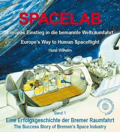 SPACELAB: Europas Einstieg in die bemannte Weltraumfahrt Europe’s Way to Human Spaceflight Leisure, Home & Garden