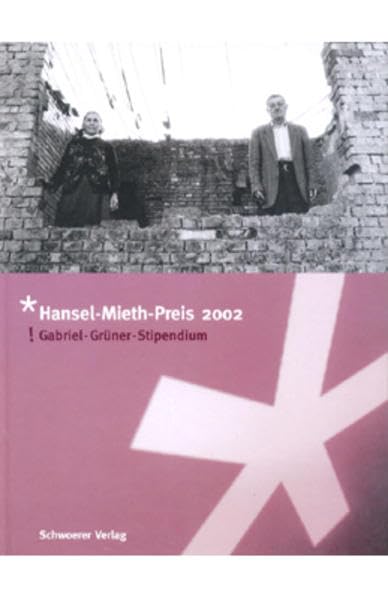 Hansel-Mieth-Preis 2002: Gabriel-Grüner-Stipendium Media & Communication