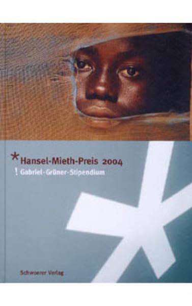 Hansel-Mieth-Preis 2004: Gabriel-Grüner-Stipendium Media & Communication