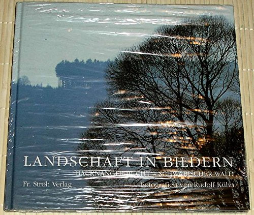 Landschaft in Bildern: Backnanger Bucht - Schwäbischer Wald: Backnanger Bucht, Schwäbischer Wald. Dtsch.-Engl.-Französ. Books
