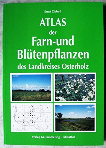 Atlas der Farn- und Blütenpflanzen des Landkreises Osterholz Books