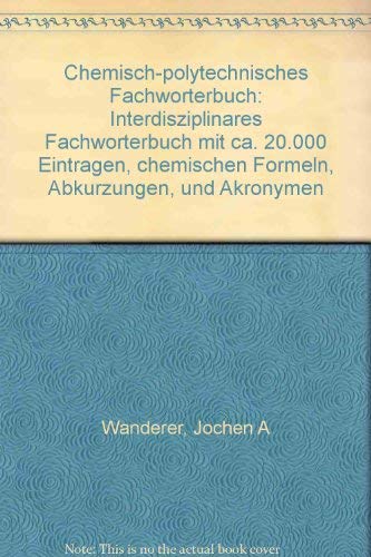 Chemisch -polytechnisches Fachwörterbuch, Teil 1: Englisch -Deutsch. Books