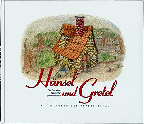 Hänsel und Gretel: Ein Märchen. Für gehörlose Kinder bearbeitet und mit Anregungen versehen (Gebärden und Gebärdensprache in der pädagogischen Arbeit) Education & Training