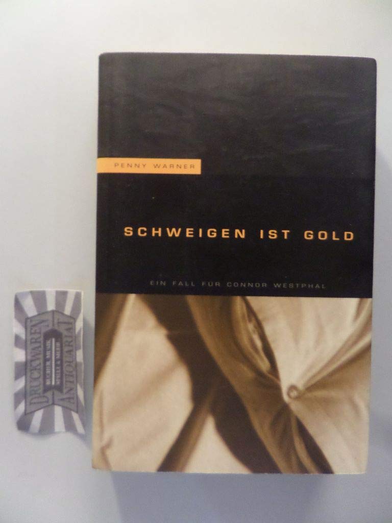 Schweigen ist Gold: Ein Fall für Connor Westphal Contemporary literature