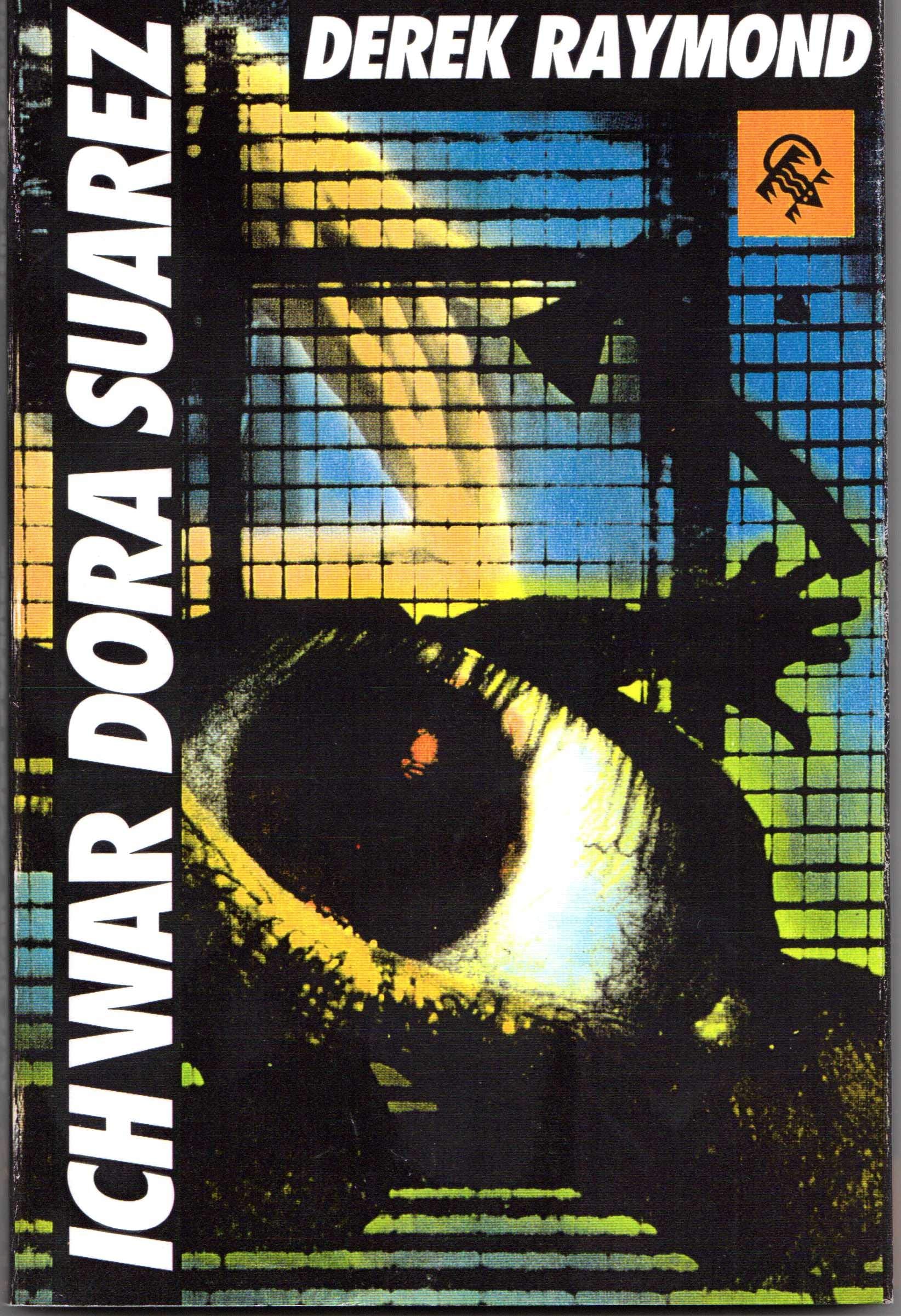 Ich war Dora Suarez Crime & Thrillers