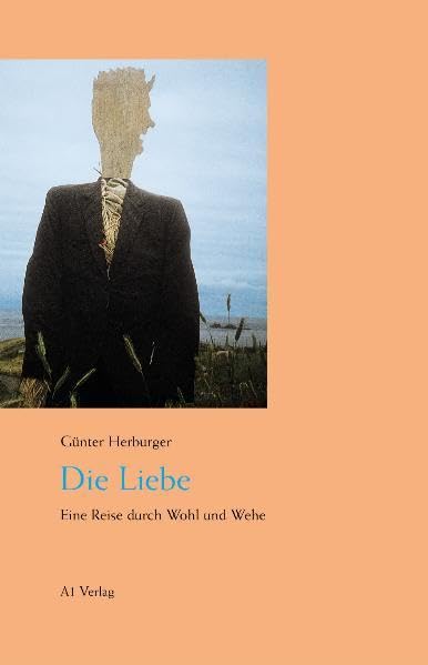 Die Liebe: Eine Reise durch Wohl und Wehe. Photonovelle Contemporary literature