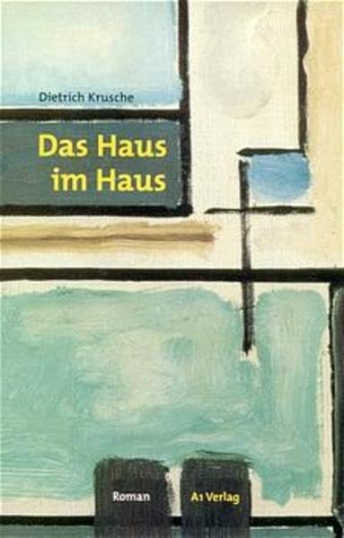 Das Haus im Haus: Roman Contemporary literature