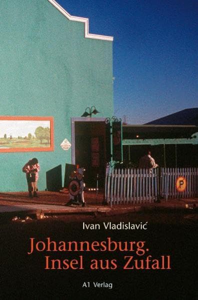 Johannesburg. Insel aus Zufall Contemporary literature