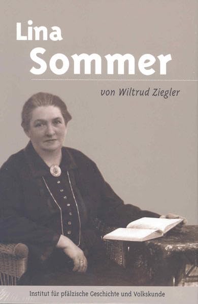 Lina Sommer (Pfälzische Profile) Personalities