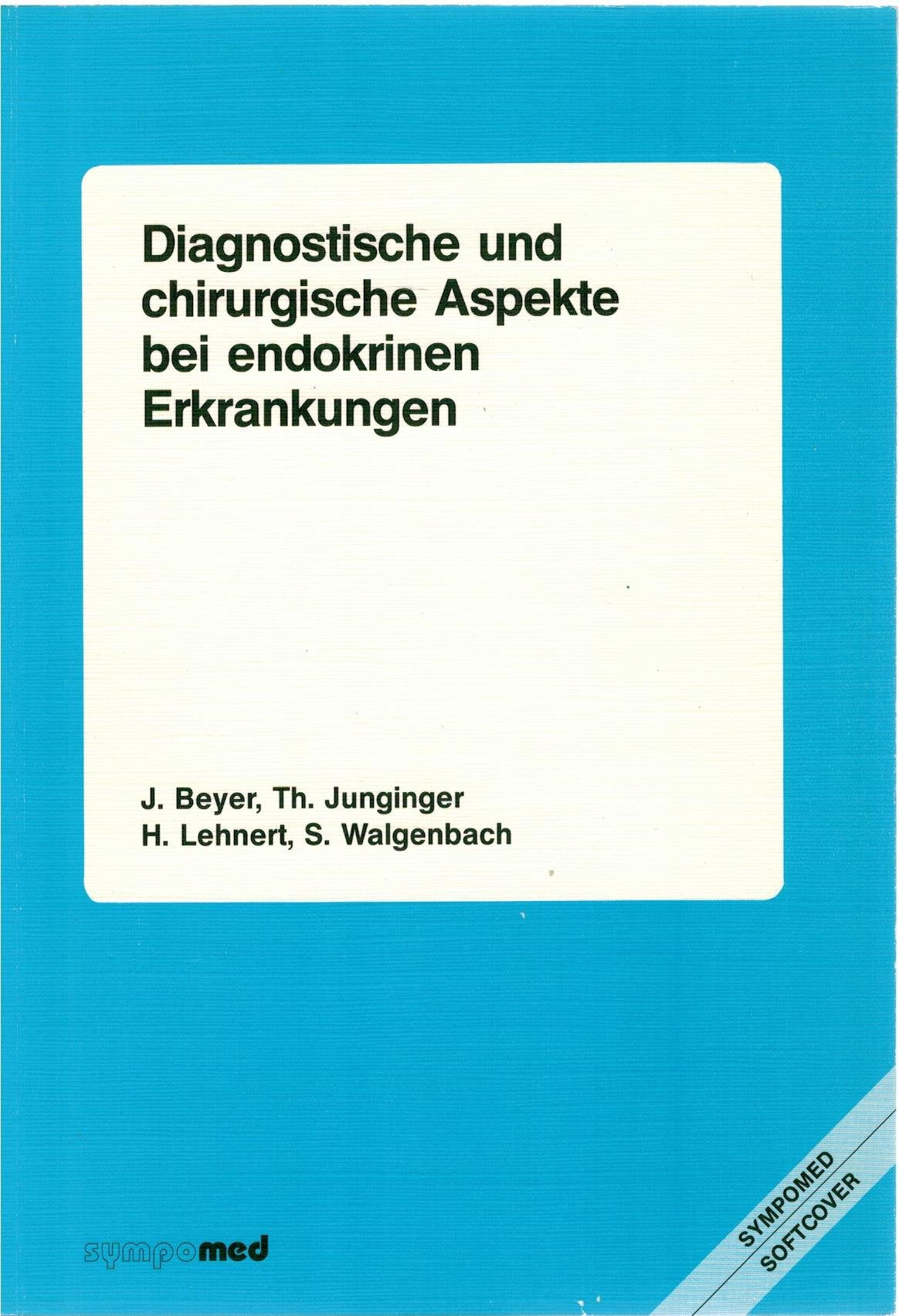 Diagnostische und chirurgische Aspekte bei endokrinen Erkrankungen Medicine