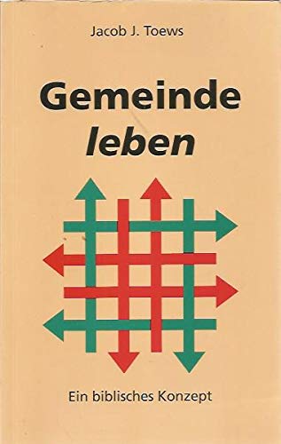 Gemeinde leben. Ein biblisches Konzept Religion & Esotericism