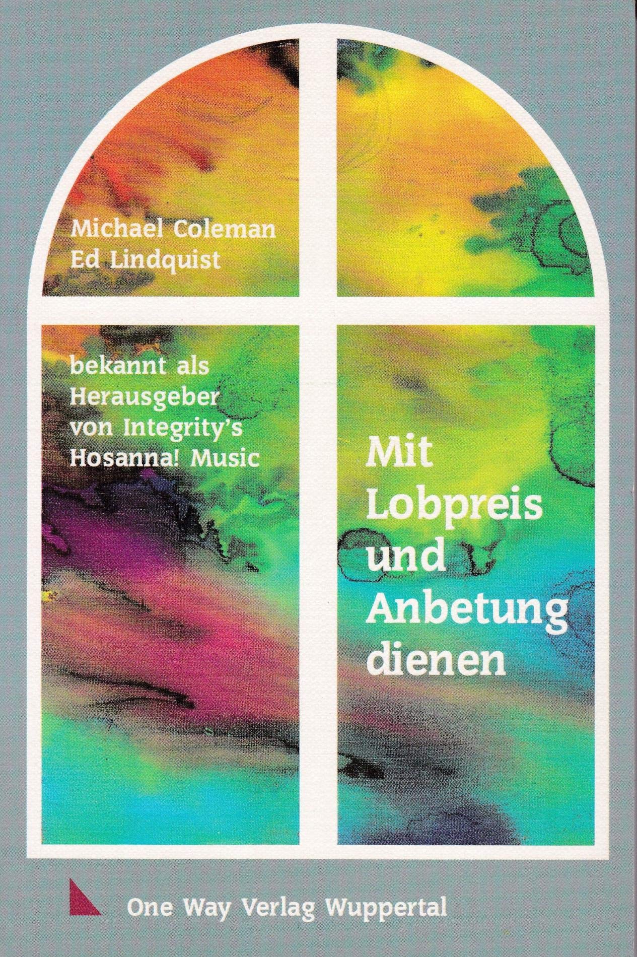 Mit Lobpreis und Anbetung dienen Books