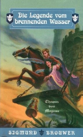 Thomas von Magnus 3. Die Legende vom brennenden Wasser. ( Ab 12 J.) Books