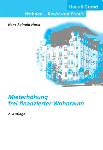 Mieterhöhung frei finanzierter Wohnraum Law