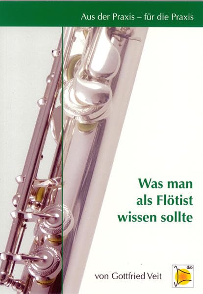 Aus der Praxis - für die Praxis - Was man als Flötist wissen sollte Sheet Music