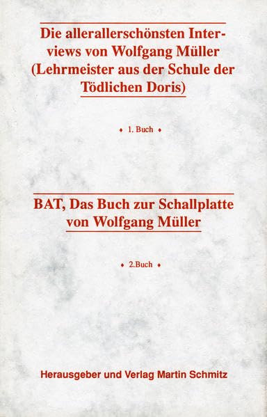 Die allerallerschönsten Interviews. Bat - Das Buch zur Schallplatte Film, Art & Culture