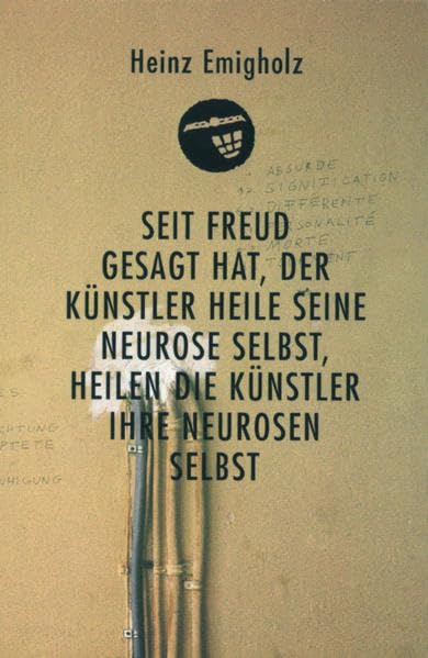 Seit Freud gesagt hat, der Künstler heile seine Neurose selbst, heilen die Künstler ihre Neurosen selbst Film, Art & Culture