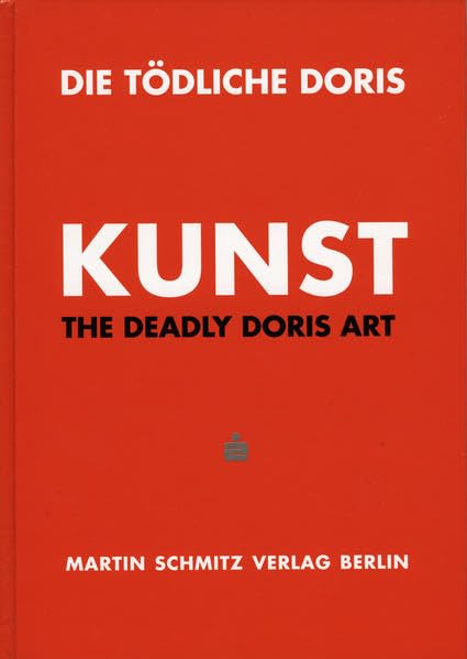 Die tödliche Doris Kunst / The Deadly Doris Art Arts & Music