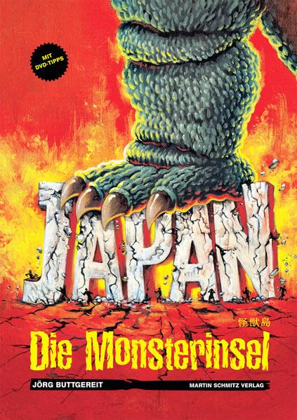 Japan - Die Monsterinsel: Godzilla, Gamera & Co Film, Art & Culture
