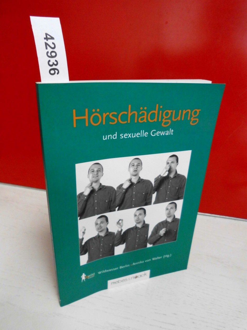 Hörschädigung und sexuelle Gewalt: Dokumentation Psychology