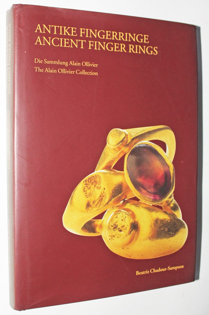 Antike Fingerringe /Ancient Finger Rings: Die Sammlung Alain Ollivier /The Alain Ollivier Collection (Ausstellungskataloge der Archäologischen Staatssammlung) Books