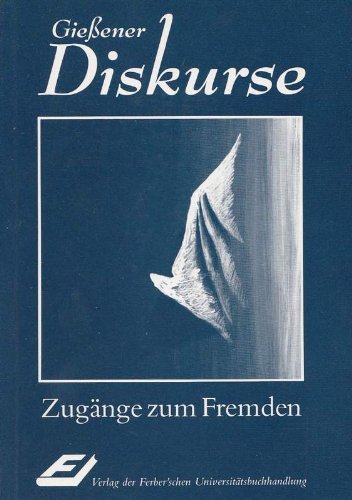 Zugänge zum Fremden Politics & History