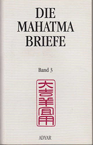 Die Mahatma-Briefe Band 3 - Aquamarin Religion & Esotericism