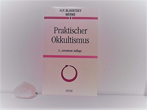 Praktischer Okkultismus. Und andere Abhandlungen Books