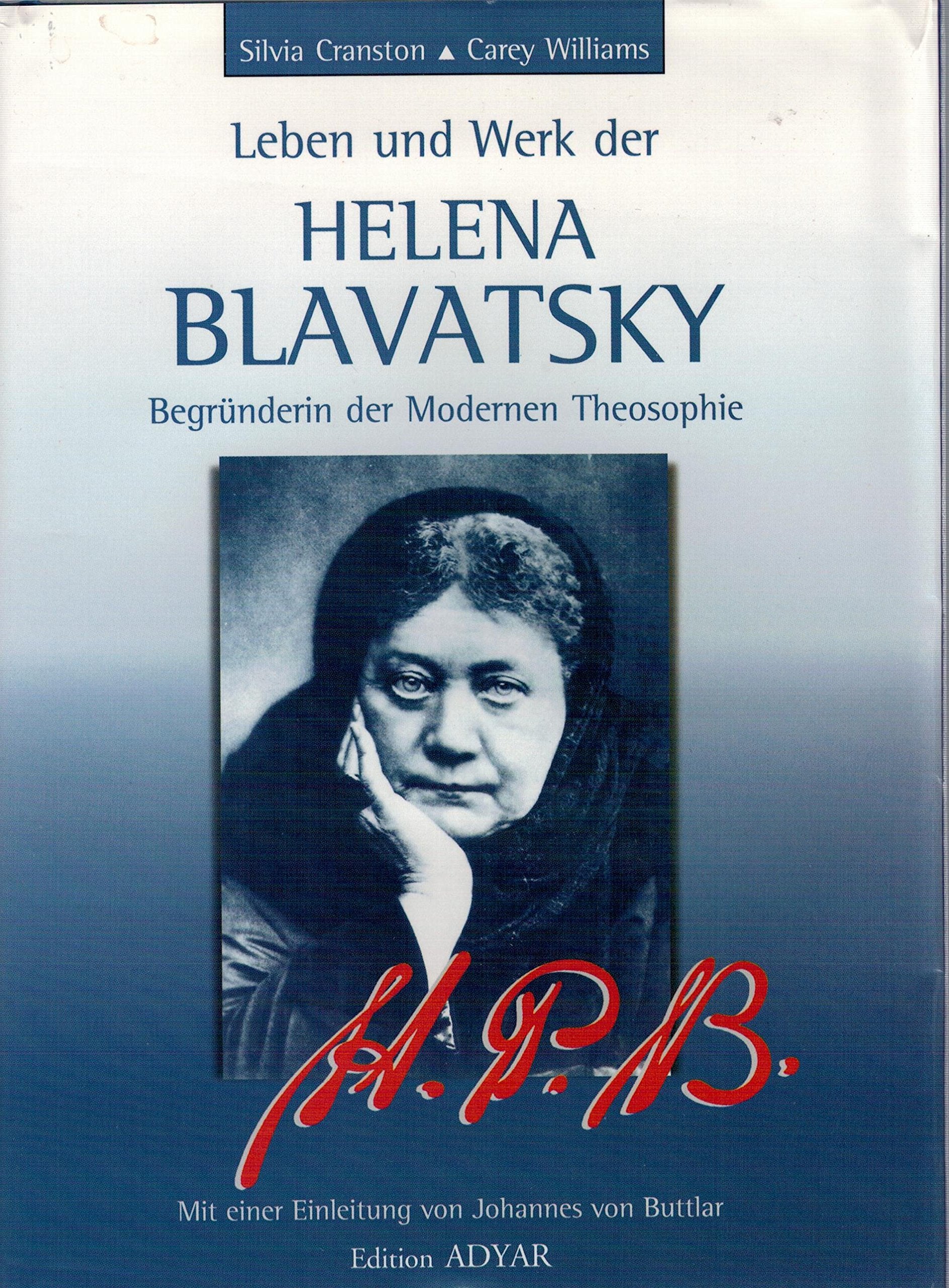 Leben und Werk der Helena Blavatsky Religion & Esotericism