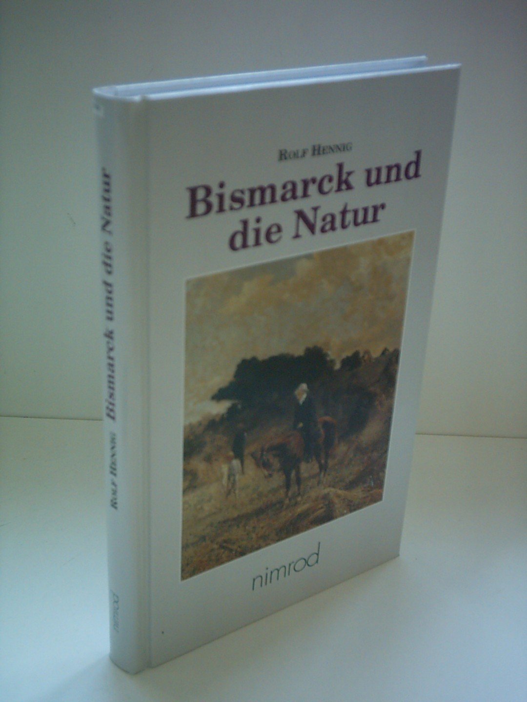 Product Image: Bismarck und die Natur
