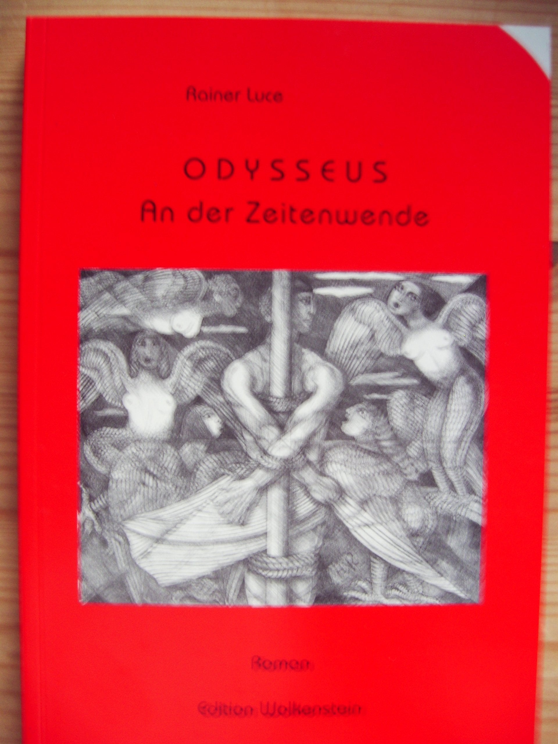 Odysseus. An der Zeitenwende. Späte Abenteuer und Erinnerung. Dialogroman Roman des alten Odysseus Historical Fiction