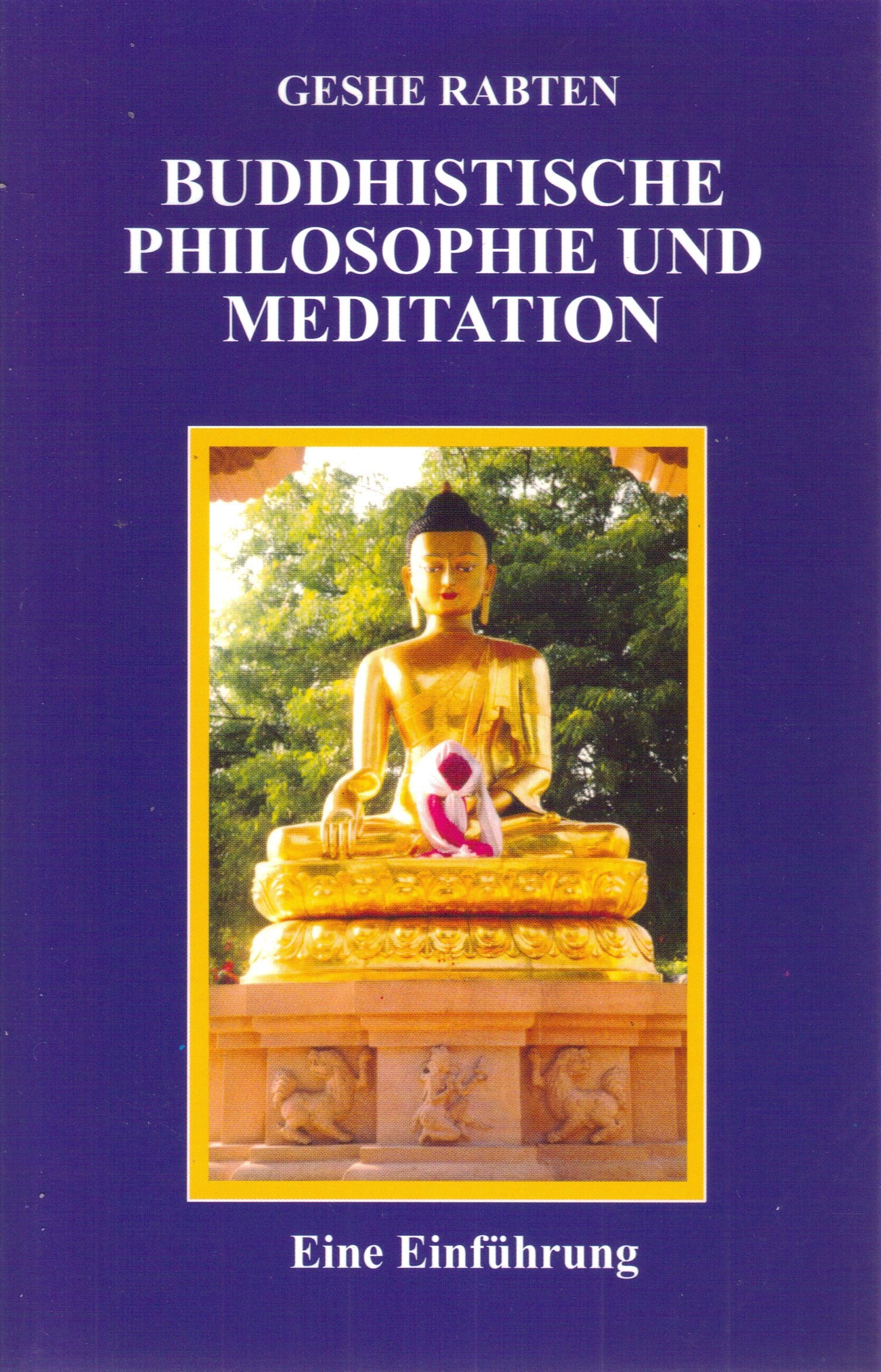 Buddhistische Philosophie und Meditation: Eine Einführung Lifestyle