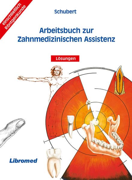 Arbeitsbuch zur Zahnmedizinischen Assistenz mit Lösungen: Lehrerausgabe Medicine
