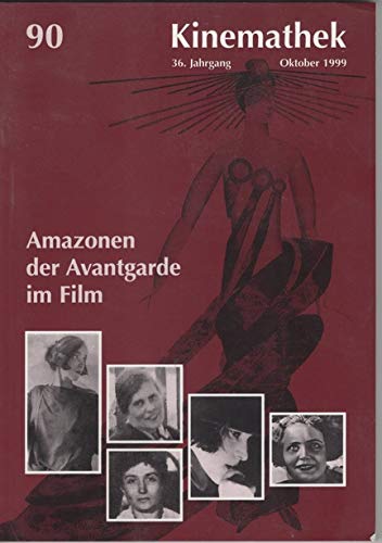 Amazonen der Avantgarde im Film (Kinemathek) Film, Art & Culture