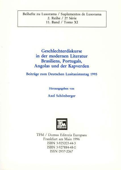 Geschlechterdiskurse in der modernen Literatur Brasiliens, Portugals und der PALOP Books