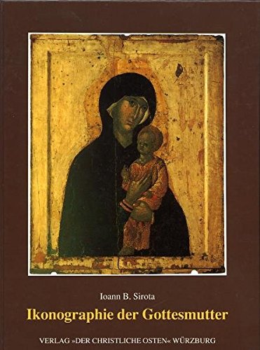 Ikonographie der Gottesmutter in der Russisch-Orthodoxen Kirche Books