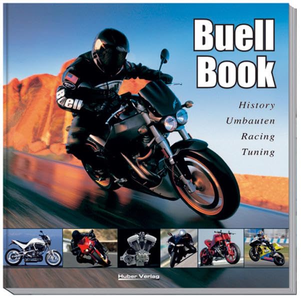 Buell Book: History, Umbauten, Racing, Tuning Leisure, Home & Garden